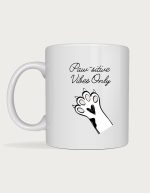 Cat paw cup - Paw-sitive Vibes Only