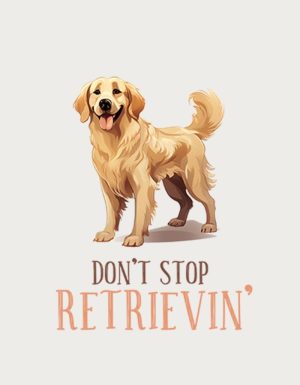 Don't Stop Retrievin' - flat print artwork for the golden retriever mug