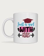 Gym mug - Just A Girl With Goals colourful lettering
