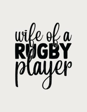 Wife Of A Rugby Player mug design - flat print artwork shown on a plain background