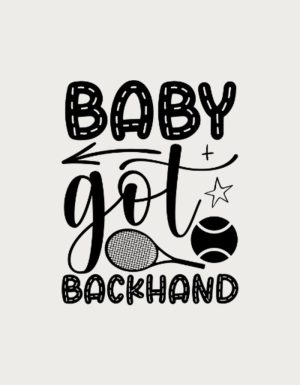 Baby Got Backhand tennis mug design - flat print artwork shown on a plain background