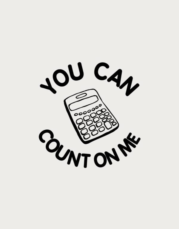 Finance Mug - You Can Count On Me