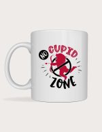 No Cupid Zone mug