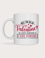 Just Kidding anti-valentine mug