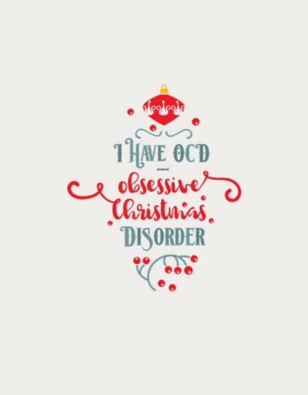 Christmas Mug - Obsessive Christmas Disorder