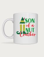 Son Of A Nutcracker elf mug