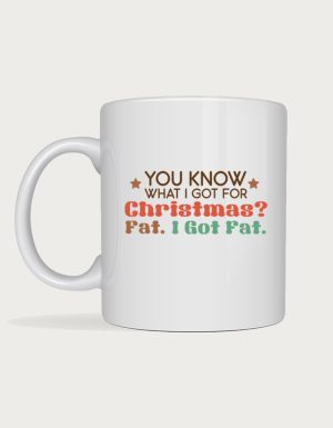 What I Got For Christmas mug