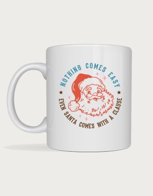 Santa Comes With A Clause mug