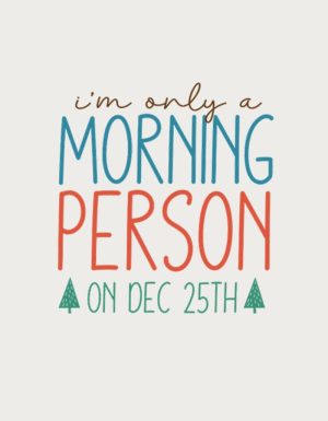 Christmas morning person mug design - flat print artwork shown on a plain background