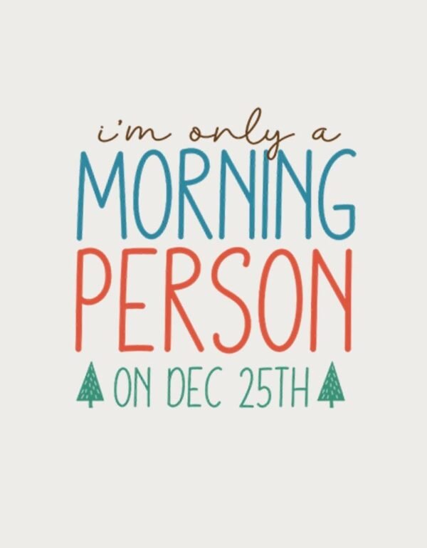 Christmas Mug - Christmas Morning Person