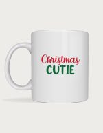 Cute christmas mug - Christmas Cutie script design