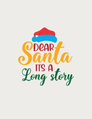 Dear Santa It's A Long Story mug design - flat print artwork shown on a plain background