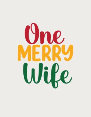 One Merry Wife mug design - flat print artwork shown on a plain background