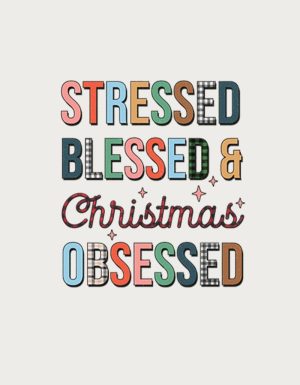 Stressed Blessed Christmas Obsessed mug design - flat print artwork shown on a plain background