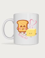 You're My Butter Half mug