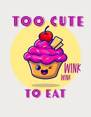Too Cute To Eat cupcake illustration - flat print artwork for the cute mug