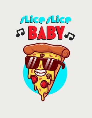 Cool pizza slice in sunglasses with the text Slice Slice Baby - flat print artwork for the cute mug