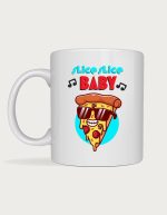 Cute mug - cool pizza slice in sunglasses with the text Slice Slice Baby
