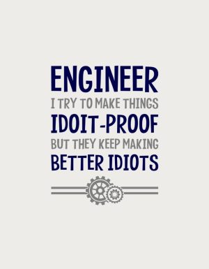 Engineer, I Try To Make Things Idiot-Proof But They Keep Making Better Idiots text with gears - flat print artwork for the engineer mug