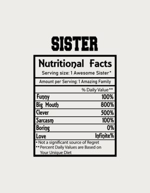 Sister nutritional facts label design - flat print artwork for the family mug