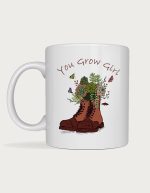 Plant lover mug - You Grow Girl boots and succulents