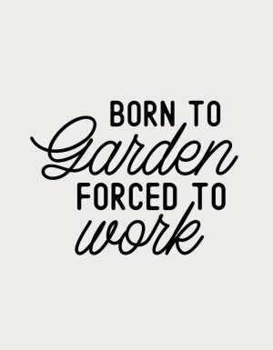 Born To Garden Forced To Work mug design - flat print artwork shown on a plain background