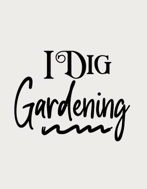 I Dig Gardening text design - flat print artwork for the gardening mug