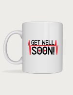 Get well soon mug - Get Well Soon! text with a red heartbeat line