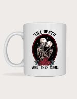 Couple mug - Till Death And Then Some gothic skeleton design