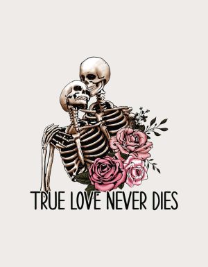 True Love Never Dies skeleton mug design - flat print artwork shown on a plain background