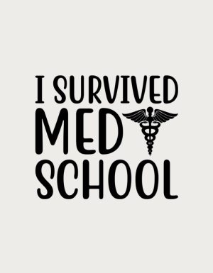 I Survived Med School - flat print artwork for the doctor coffee mug