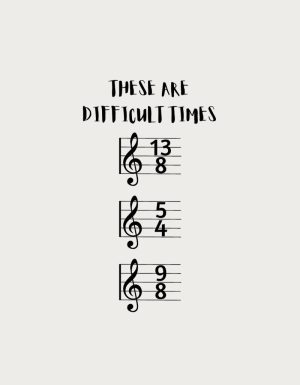 These Are Difficult Times time signatures - flat print artwork for the music teacher mug