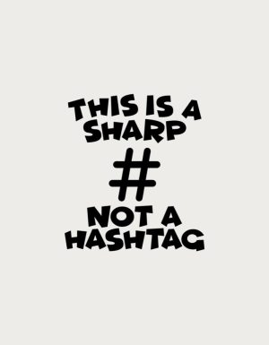 This Is A Sharp Not A Hashtag text with a sharp symbol - flat print artwork for the music mug
