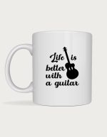 Guitar mug - Life Is Better With A Guitar silhouette