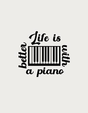 Life Is Better With A Piano - flat print artwork for the coffee mug with music notes
