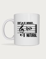 Band mug - Don't Be Awkward B Natural music theory pun