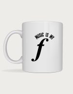 Coffee mug music - Music Is My Forte dynamic symbol pun