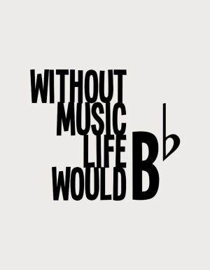 Without Music Life Would B Flat pun - flat print artwork for the music themed mug