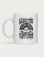 Office mug - Everyone Brings Joy To This Office, Some When They Enter, Others When They Leave text