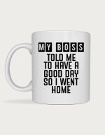 So I Went Home office mug