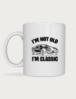 Car lover mug - I'm Not Old I'm Classic sports car line art