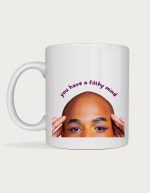 Novelty coffee mug - Filthy Mind Reader design