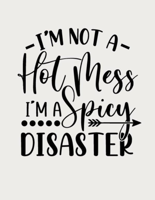 Funny Coffee Mug - Spicy Disaster