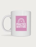 Spiritual mug - Practice Gratitude rainbow design