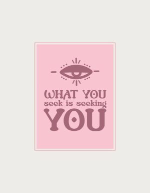 What You Seek Is Seeking You mug design - flat print artwork shown on a plain background