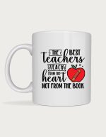 Teach From The Heart mug
