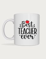 Best teacher ever mug