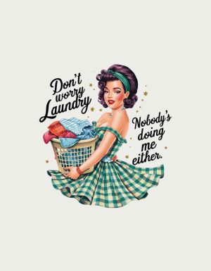 Don't Worry Laundry design - flat print artwork for the funny mugs for mums