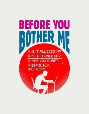 Before You Bother Me troubleshooting checklist - flat print artwork for the funny IT coffee mug