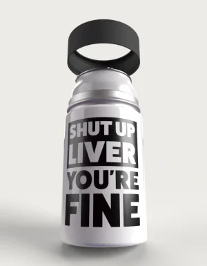 Shut Up Liver You're Fine metal stubby holder – with the cap coming off